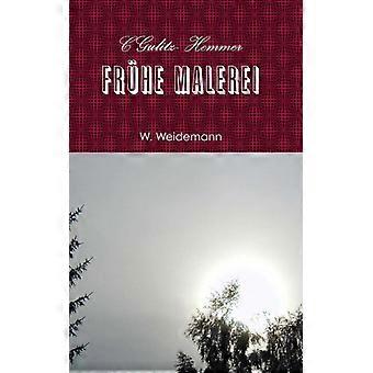 C Gulitz- Hemmer Frhe Malerei