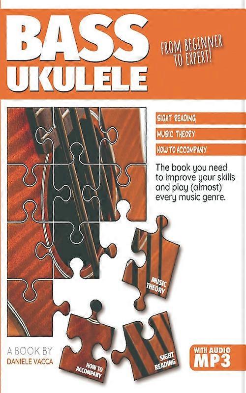 Bass Ukulele. From Beginner To Expert