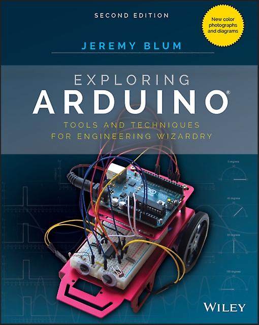 Exploring Arduino by Jeremy Blum Paperback