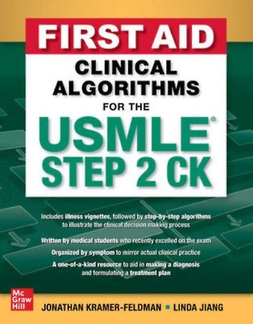 First Aid Clinical Algorithms For The Usmle Step 2 Ck by Linda Jiang Paperback Book