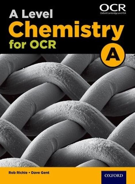 A Level Chemistry For Ocr A Student Book by Dave Gent Paperback Book