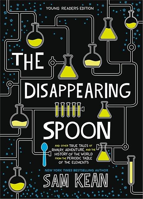 The Disappearing Spoon by Sam Kean Paperback