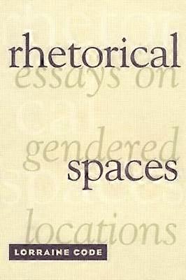 Rhetorical Spaces
