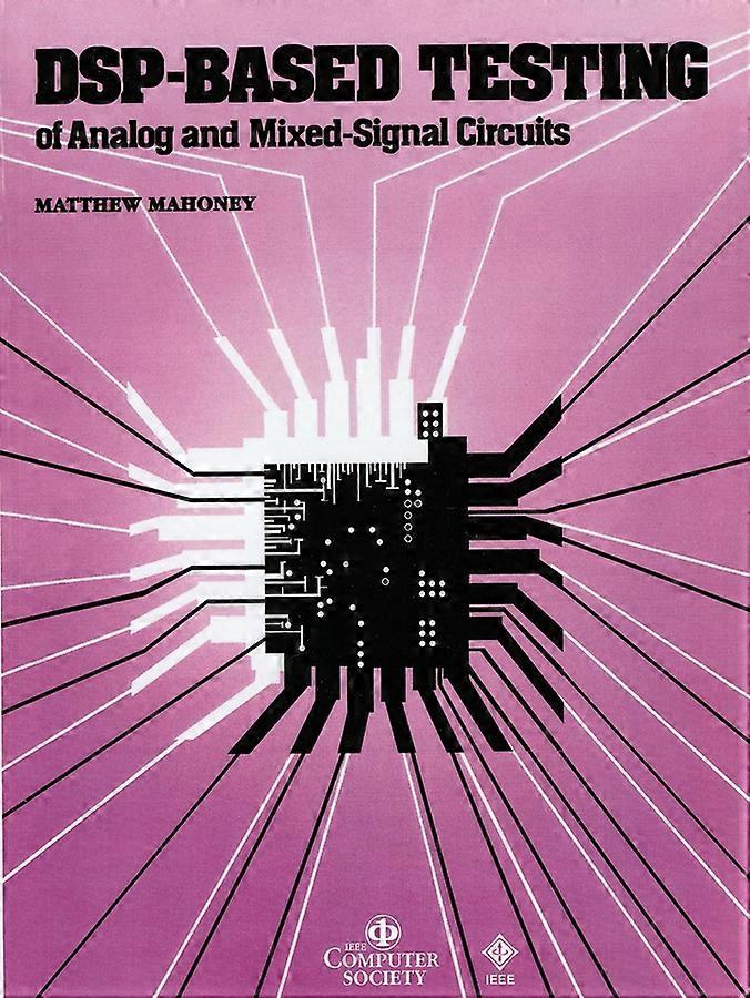 DSP-Based Testing of Analog and Mixed-Signal Circuits