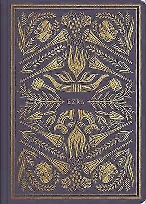 ESV Illuminated Scripture Journal: Ezra