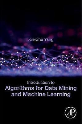 Introduction to Algorithms for Data Mining and Machine Learning