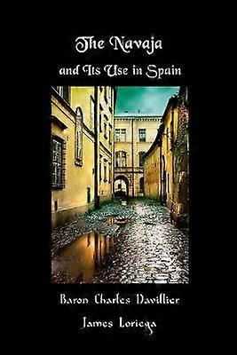 The Navaja and Its Use in Spain