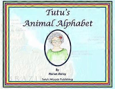 Tutu's Animal Alphabet