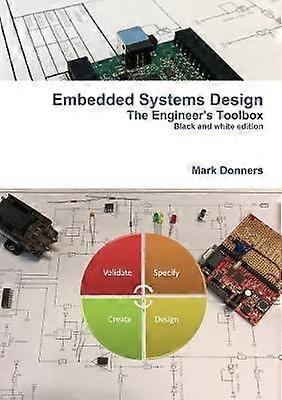 Embedded Systems Design - the Engineer's Toolbox
