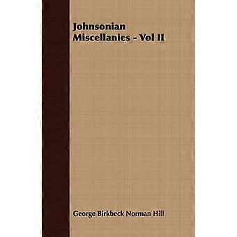 Johnsonian Miscellanies - Vol II