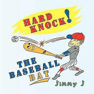 Hard Knock the Baseball Bat