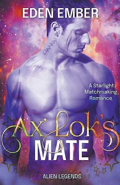 Ax'lok's Mate - Eden Ember