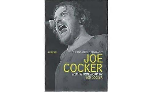 Joe Cocker: La biografía autorizada