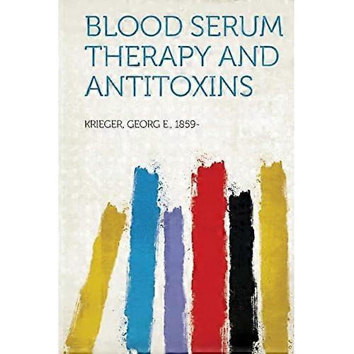 Vérszérumterápia és antitoxinok
