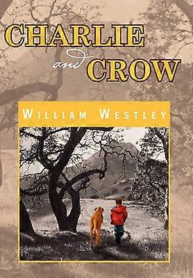Charlie and Crow