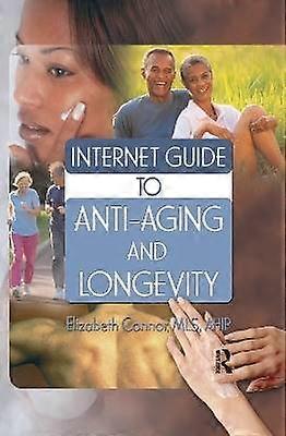 Internet Guide to Anti-Aging and Longevity