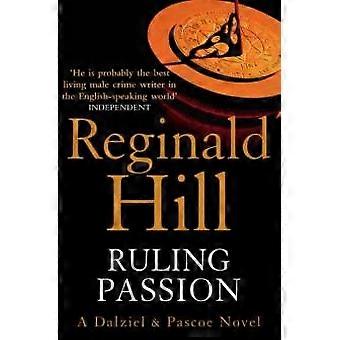 Ruling Passion - Reginald Hill