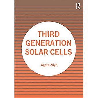 Third Generation Solar Cells