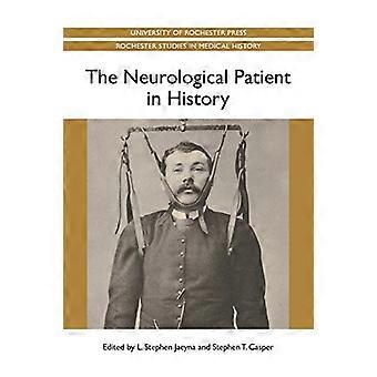 The Neurological Patient in History