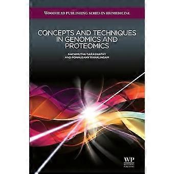 Begreper og teknikker innen genomikk og proteomikk (Woodhead Publishing Series in Biomedicine)