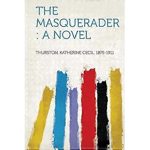 Masquerader: Ein Roman