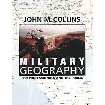 Militaire geografie: voor professionals en het publiek