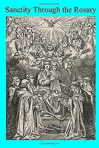 Sanctity Through the Rosary