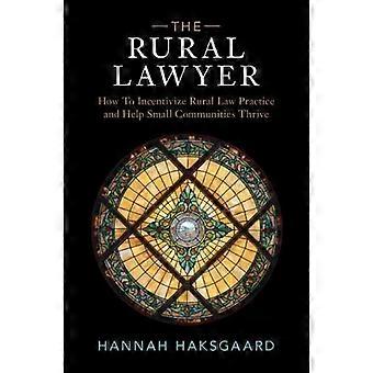 A Advogada Rural - Hannah Haksgaard
