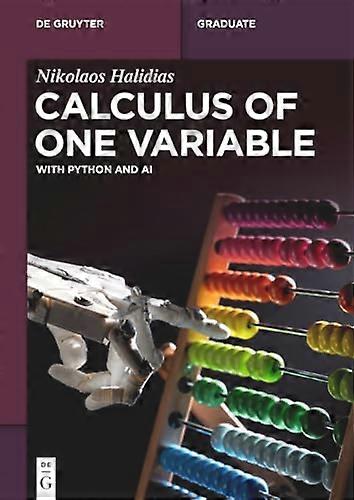 Calculus of One Variable with Python and AI