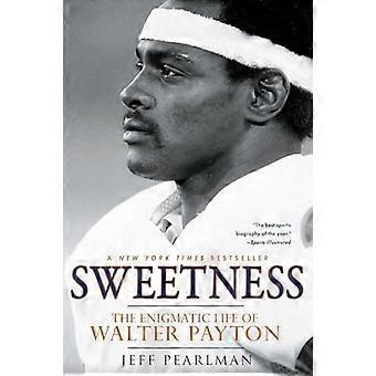 Douceur : La vie énigmatique de Walter Payton