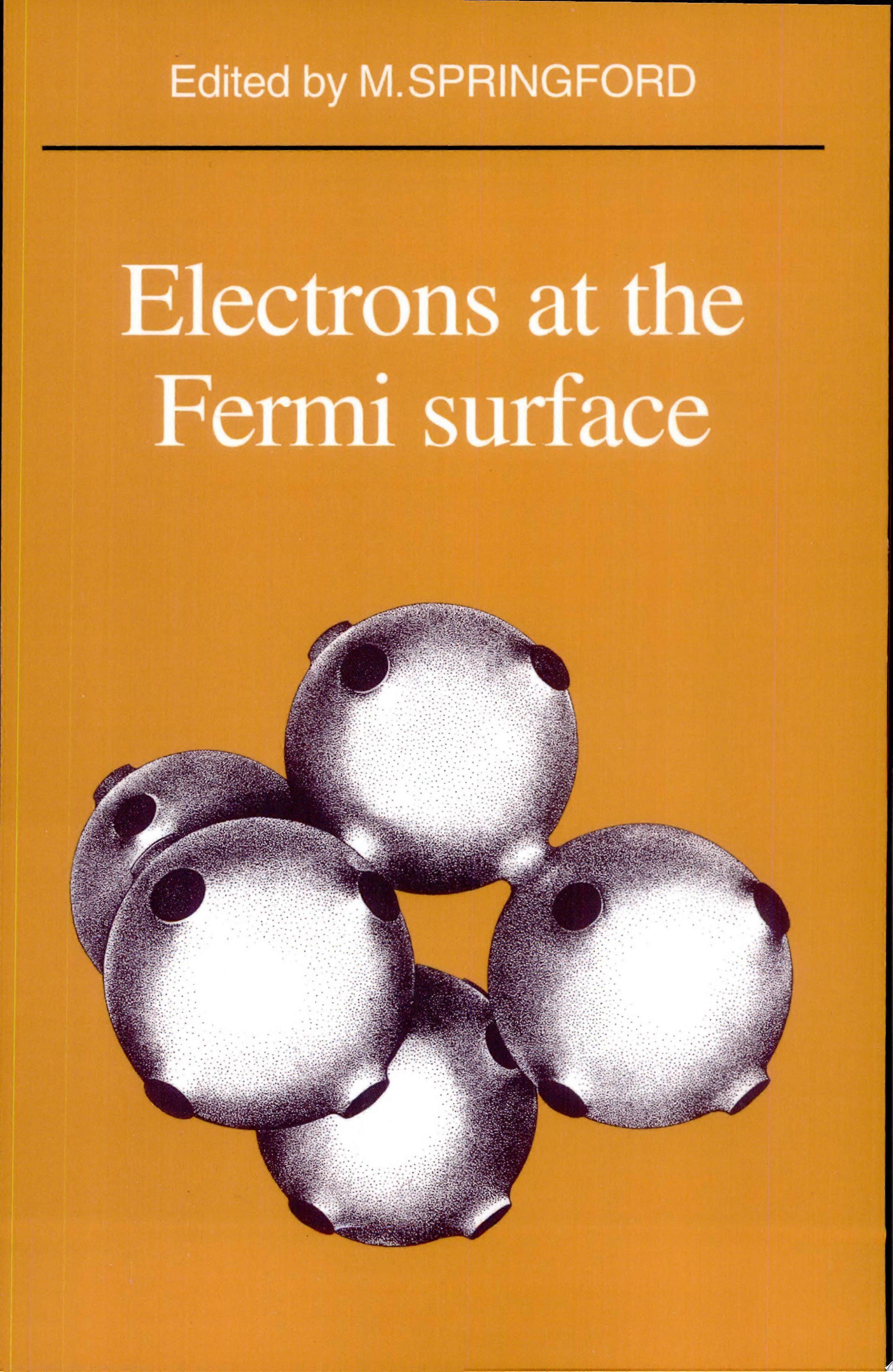 Electrons at the fermi surface