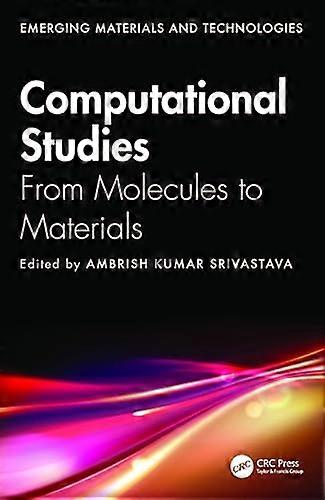 Computational Studies From Molecules to Materials