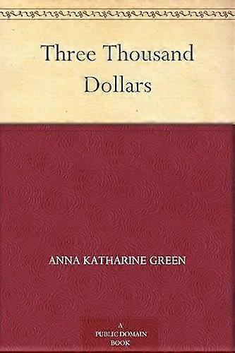 Three thousand dollars