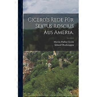 Cicero's Rede Fr Sextus Roscius Aus Ameria - Marcus Tullius Cicero - Paperback - English Book - History