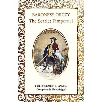 Scarlet Pimpernel - Baroness Orczy