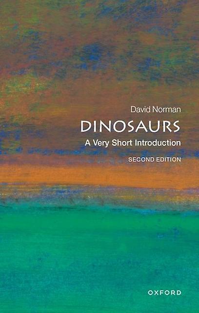 Dinosaurs by Norman & David Odell Fellow in the Natural Sciences & Reader in Palaeobiology & University of Cambridge Paperback