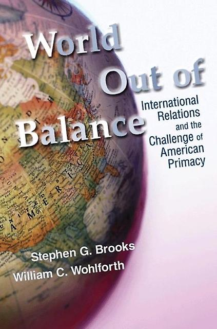 World Out Of Balance by William C. Wohlforth Paperback Book