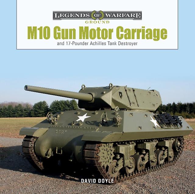 M10 Gun Motor Carriage by David Doyle Paperback Book