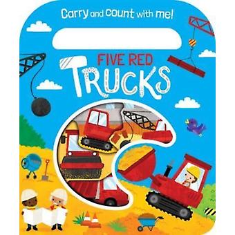 Five Red Trucks - Katie Button