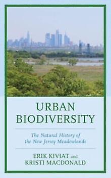Urban Biodiversity by Erik Kiviat Paperback Book