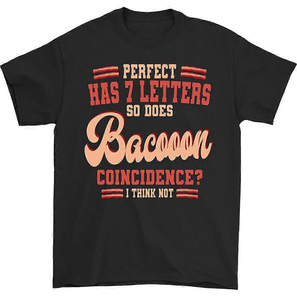 Perfect Has 7 Letters So Does Bacooon T-shirt