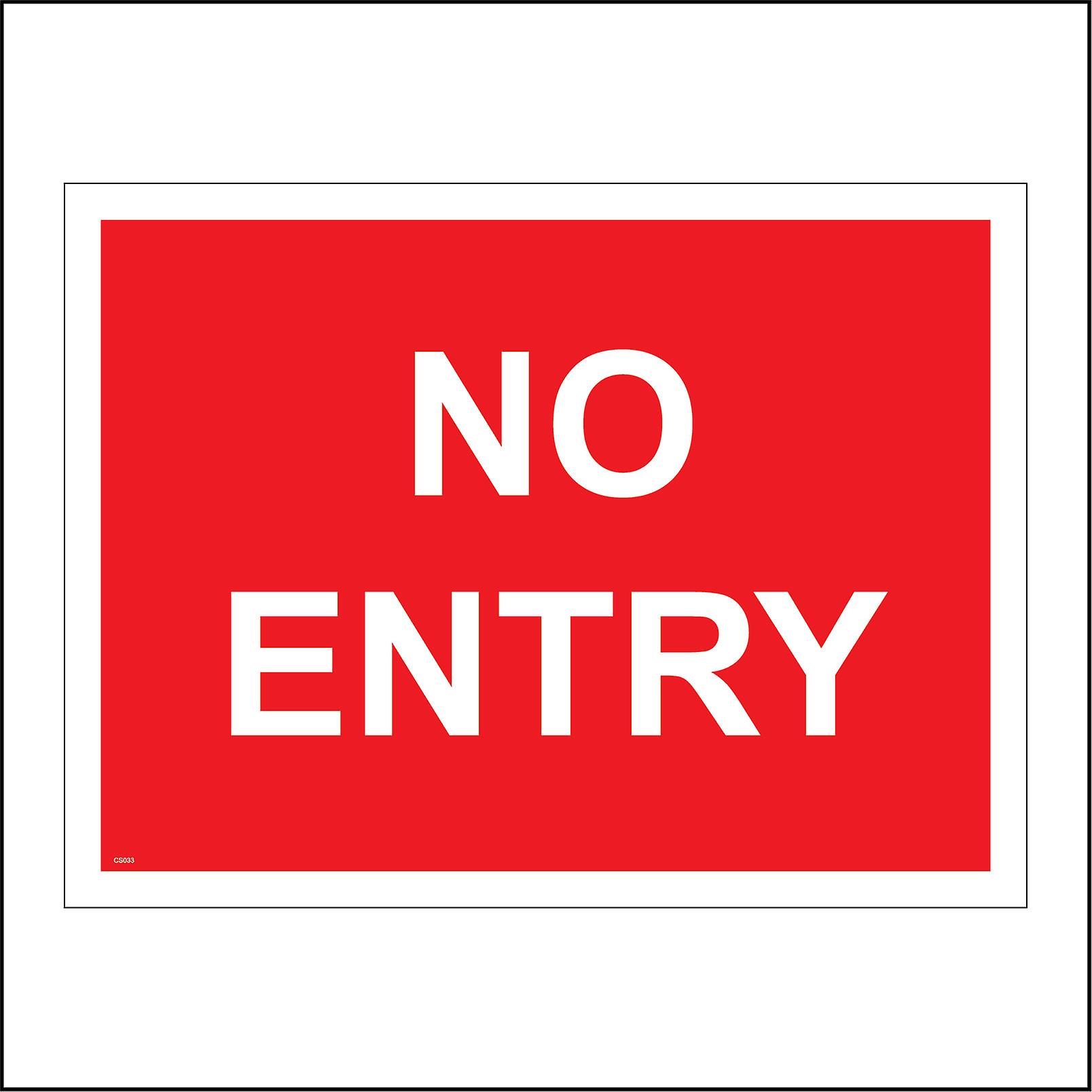 CS033 No Entry Sign
