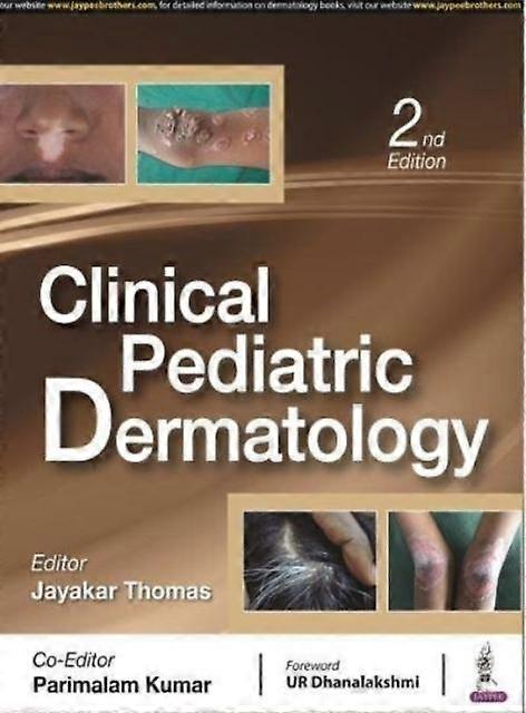 Clinical Pediatric Dermatology - Jayakar Thomas