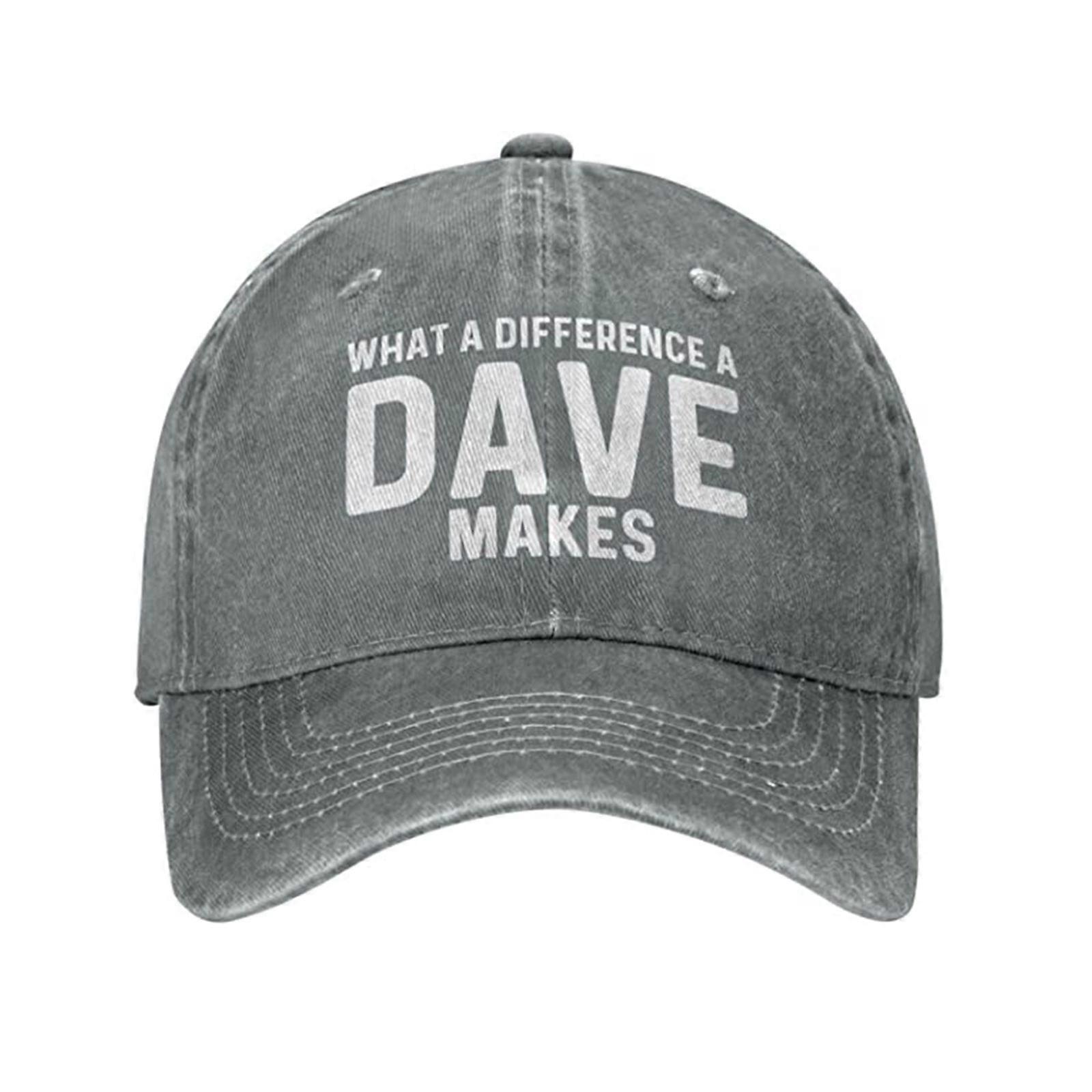 What A Difference A Dave Makes Hat for Men Dad Hat with Design Hats Baseball Cap