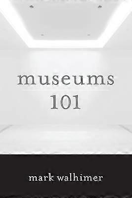 Museums 101