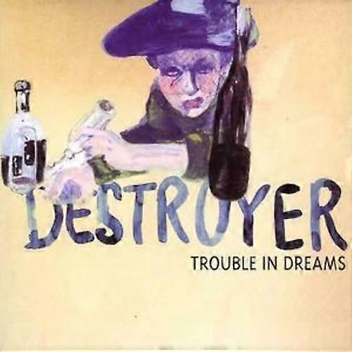 Destroyer Trouble in Dreams CD (2008)