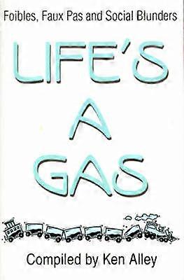 Life's a Gas