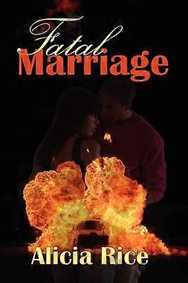 Mariage fatal