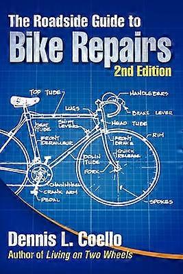 The Roadside Guide to Bike Repairs - Second Edition