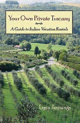 Su propia Toscana privada